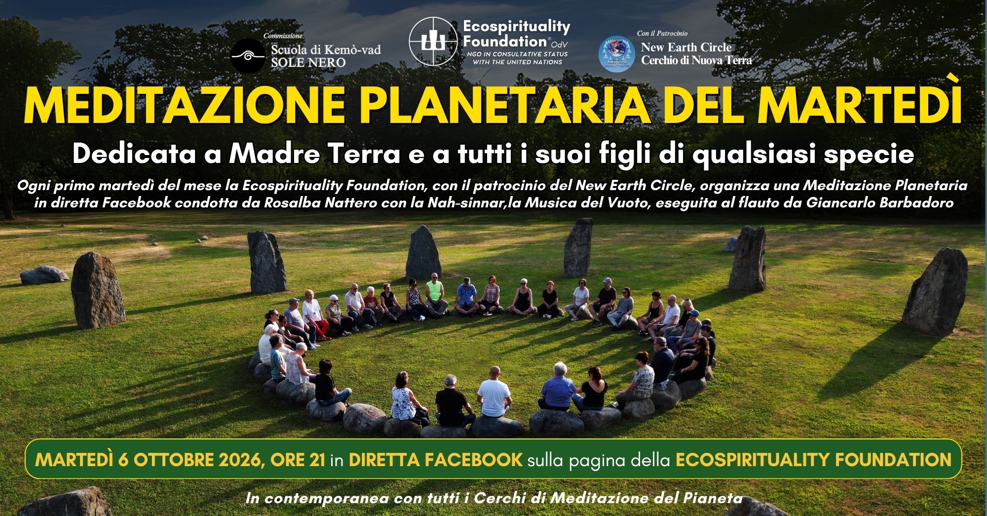 La Ecospirituality Foundation, con il patrocinio del New Earth Circle, organizza la Meditazione Planetaria del Martedì