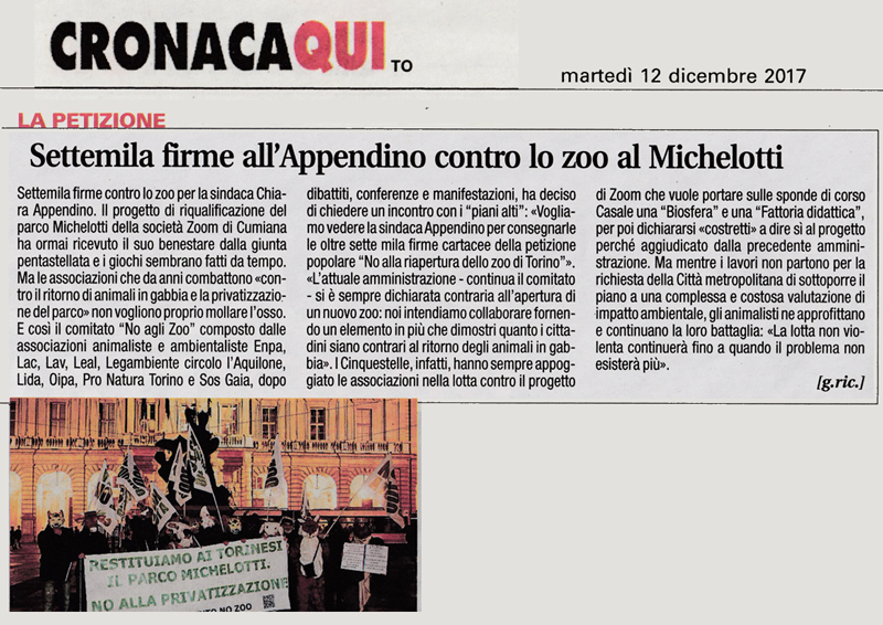 Cronacaqui - 12 dicembre 2017 - La Petizione - Settemila firme all'Appendino contro lo zoo al Michelotti