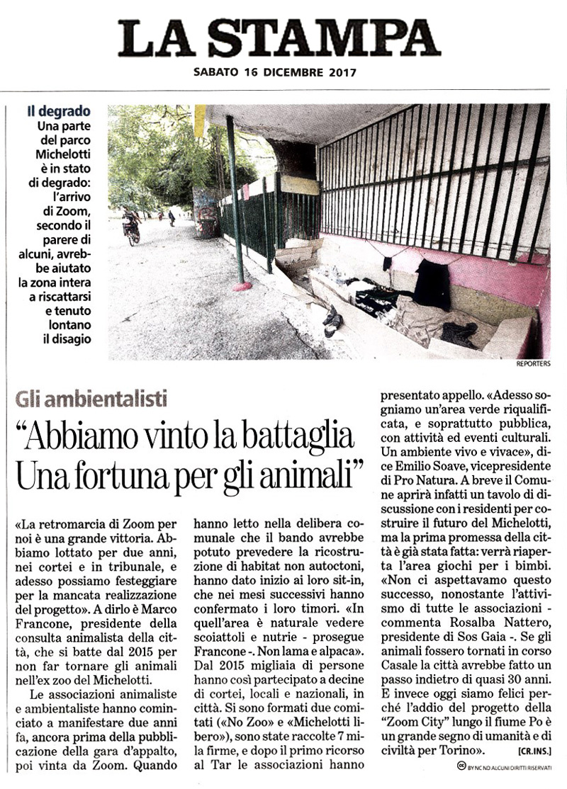 La Stampa - 16 dicembre 2017 - NON CI SARA’ UNO ZOO A TORINO !